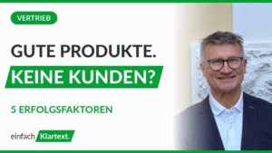Neukundengewinnung-5-Erfolgsfaktoren-einfach-Klartext